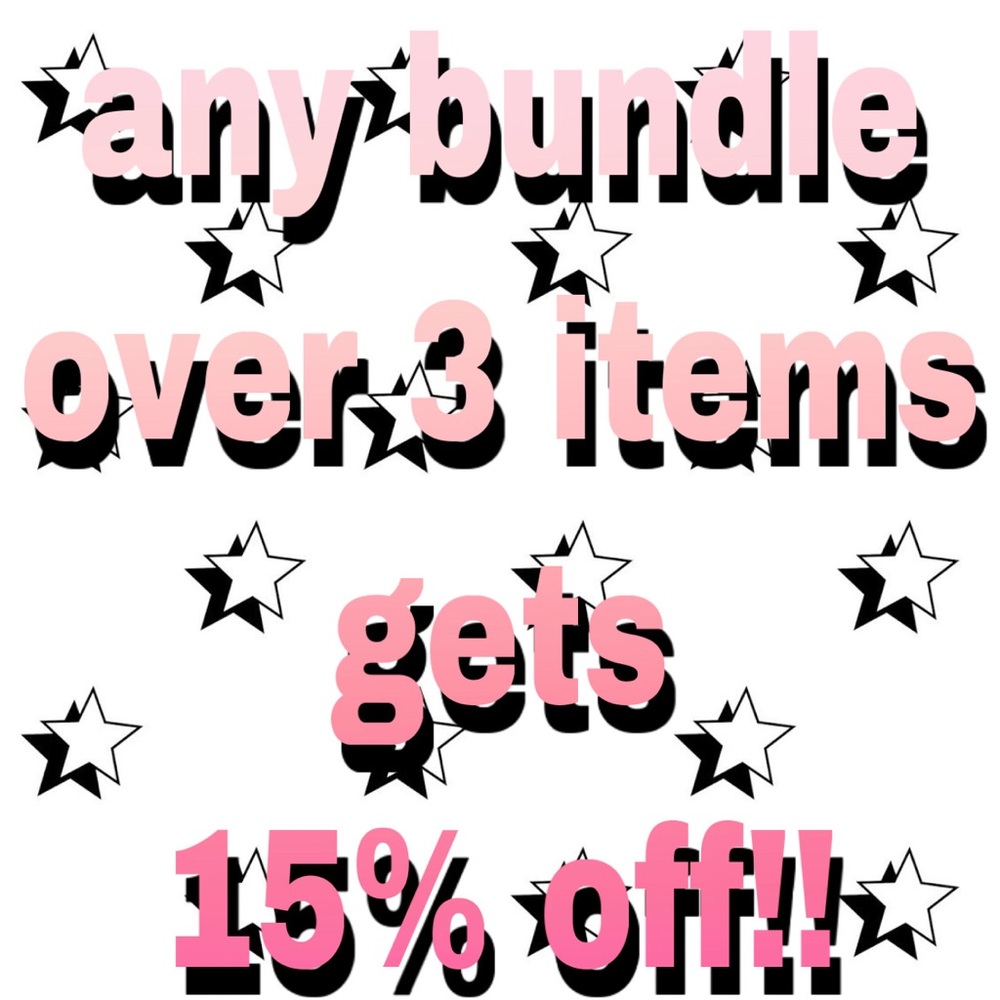 add 3+ items to a bundle and get 15% off!!